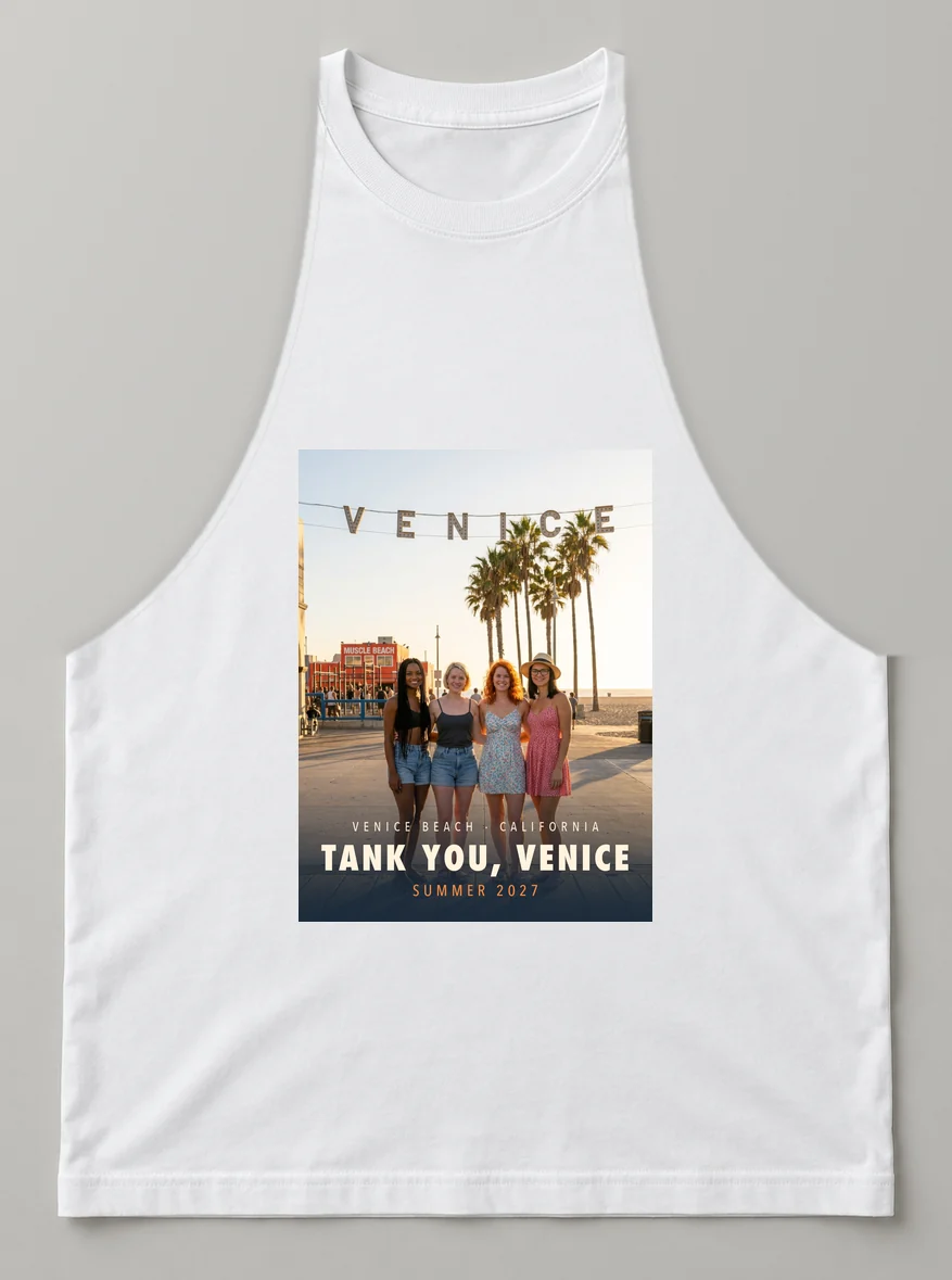 A white tank top printed with a photo of four friends under the VENICE sign at sunset and the words Tank You, Venice